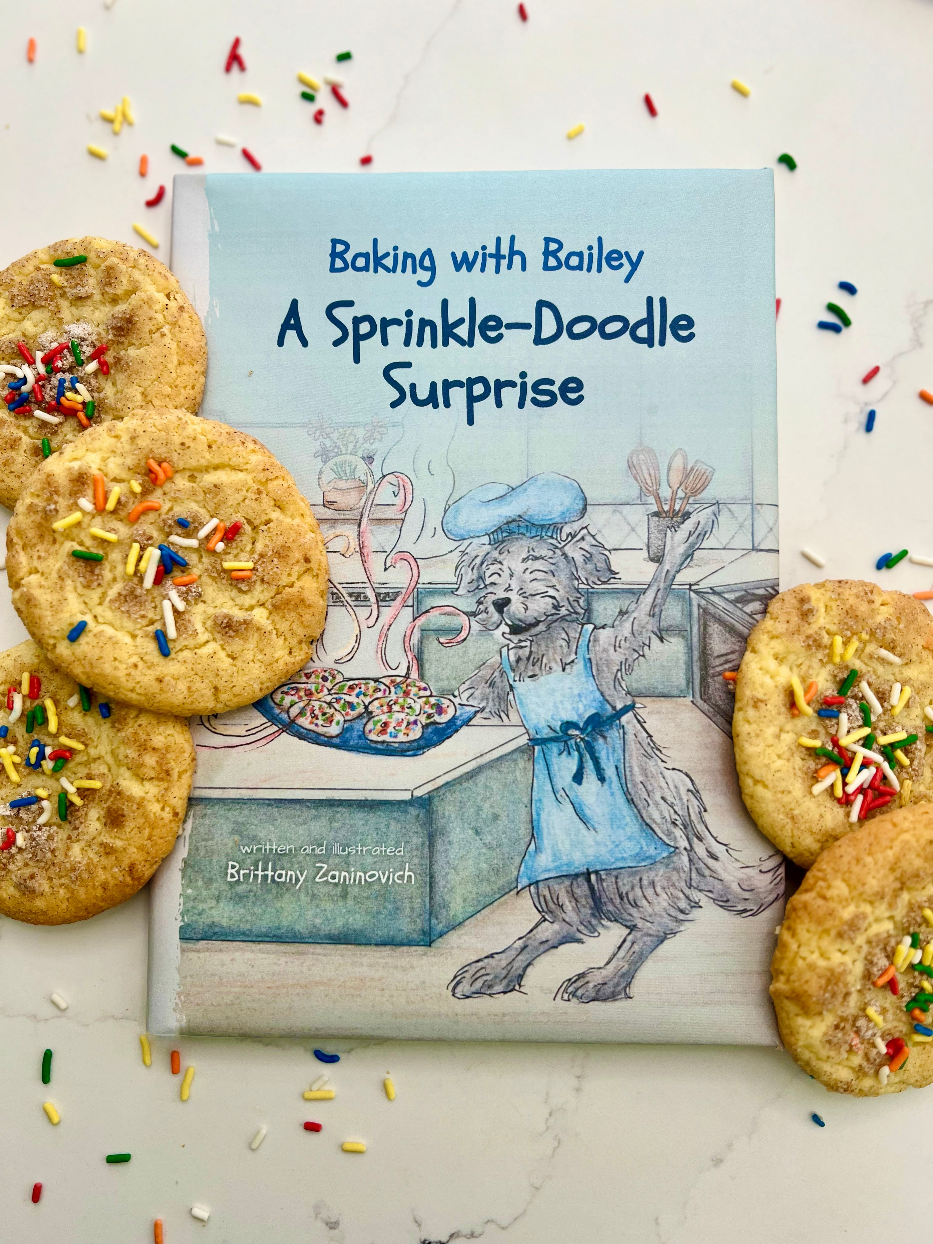 Book titled 'Baking with Bailey: A Sprinkle-Doodle Surprise' with cookies and sprinkles on a white background. faith and friendship children’s book, Christian story about kindness and gratitude, wholesome chapter book for ages 6–11, Christian bedtime story for kids, dog character children’s book, Christian book about baking for kids, stories that teach God’s love, Bible-inspired story for kids, Christian book series for young readers, positive stories for Christian families